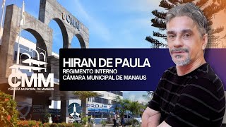 REGIMENTO INTERNO DA CÂMARA MUNICIPAL DE MANAUS  PROF HIRAN DE PAULA [upl. by Howlyn]