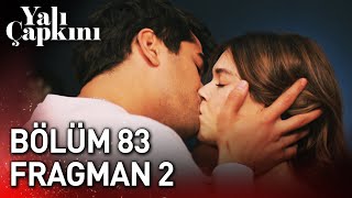 Yalı Çapkını 83 Bölüm 2 Fragman [upl. by Mihcaoj640]