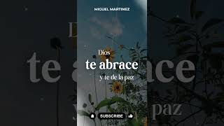 Miguel Martinez Dios te abrace [upl. by Nanaek]