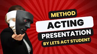 Method acting full video Lets Act [upl. by Anirac518]