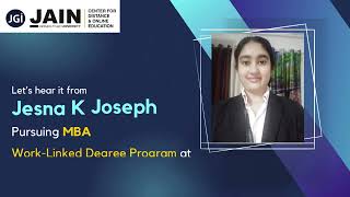 JAIN ODL  DeemedtobeUniversity  Jesna Joseph Testimonial WorkLinked MBA program [upl. by Narak]