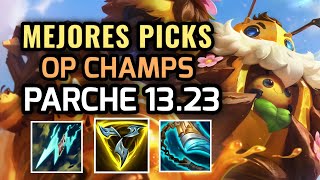 MEJORES PICKS Y CAMPEONES OP  PARCHE 1323 Temporada 13 League of Legends NUEVO META [upl. by Koffman]