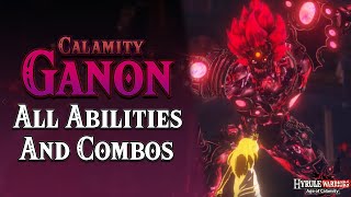 Calamity Ganon Character Guide Full Moveset w All Upgrades  Hyrule Warriors Age of Calamity [upl. by Attalie696]