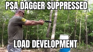 PSA Dagger Suppressed Load Development [upl. by Eibbor]