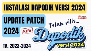 Rilis Dapodik Semester Ganjil TA 20232024  Panduan Update Aplikasi Dapodik 2023d ke Versi 2024 [upl. by Leanora]