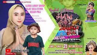 live streaming UJANG LANAY ll HAJAT NENG DELA FITRIA ll KEL BESAR UJANG LANAY KARAWANG part 2 [upl. by Livingstone]