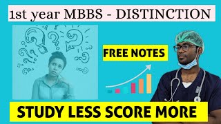 1st year MBBS  DISTINCTION  FREE NOTES 😊  STUDY LESS SCORE MORE  BEST STRATEGY [upl. by Cummins]