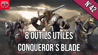 CB  8 outils très utiles pour Conqueror’s blade  FR [upl. by Minabe]