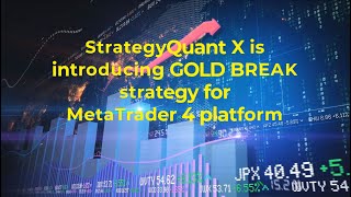 StrategyQuant X  FREE Breakout Strategy For GOLD [upl. by Mayfield520]