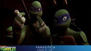 Teenage Mutant Ninja Turtles S1  Episode 23 Part1  Parasitica [upl. by Ahsa]