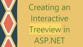 Creating an Interactive Treeview in ASPNET [upl. by Artenahs841]