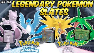 Get ALL LEGENDARY POKEMON amp SLATES in Brilliant Diamond amp Shining Pearl Full Guide [upl. by Nonnerb]