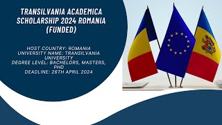 Transilvania Academica Scholarship fully funded 2024Application ProcessBSMasterPhD [upl. by Sclar]