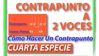 Como hacer un contrapunto cuarta especie Español [upl. by Rednasela7]