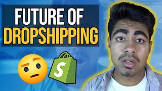 Where Shopify Dropshipping Is Headed In 2021 [upl. by Darwen]