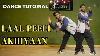 Laal Peeli Akhiyaan  Dance Tutorial  Trending Dance Steps  Sizzable School Of Dance [upl. by Pooh175]