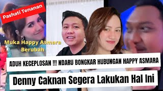 ADUH KECEPLOSAN  Ndarboy Bongkar Hubungan Happy Asmara Denny Caknan Segera Lakukan Hal Ini [upl. by Farmelo226]