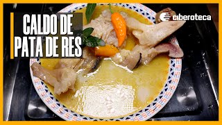 Caldo de pata de res  Ciberoteca [upl. by Merrick]