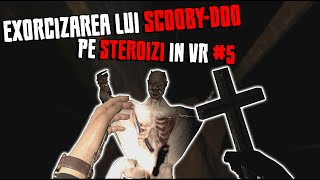 Solomon O Ultima Exorcizare 5  The Exorcist VR [upl. by Pru]