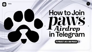 How To Join Paws Airdrop in Telegram  Paws Airdrop Ma Kaisa Kaam Karen  Mohsin Playz [upl. by Anwat]