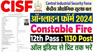 CISF Constable Fire Online Form 2024 Kaise Bhare  How to fill CISF Constable Fire Online Form 2024 [upl. by Arrotal327]