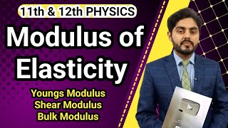 Modulus of elasticity class 11 nbf  NBF  Moduli of elasticity class 12  federal board physics [upl. by Atinor]