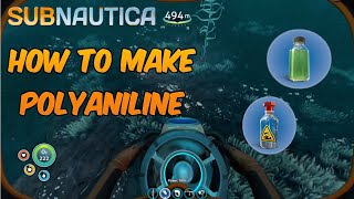 how to get POLYANILINE in Subnatica 2022 [upl. by Eltrym]