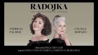 Trailer de RADOJKA  Cecilia Dopazo y Patricia Palmer en Teatrix [upl. by Couchman]