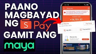 Paano magbayad ng SPayLater bills gamit ang Maya Tagalog Tutorial  VERY EASY [upl. by Ignacius]