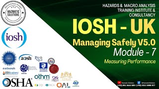 IOSH Managing Safely V50  Module 7  Measuring performance [upl. by Einram902]