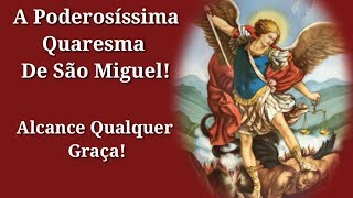 Quaresma de São Miguel Arcanjo Poderosíssima [upl. by Bore994]