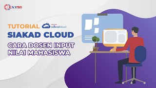 Cara Dosen Input Nilai Mahasiswa di siAkad Cloud  Tutorial siAkad Cloud [upl. by Lewellen916]