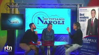 NOI TIFIAMO NAPOLI  RTN TV [upl. by Stelu]