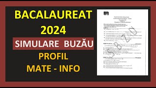 SIMULARE JUDET BUZAU BACALAUREAT MATEMATICA 2024 PROFIL MATE INFO VARIANTA REZOLVATA SUBIECTE M1 [upl. by Wymore]