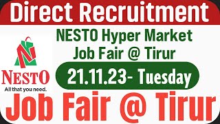 NESTO Job Fair Tirur  NESTO Hyper Market Direct Recruitment at MalappuramTirur [upl. by Nyrraf193]