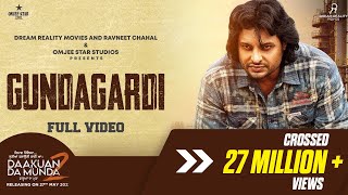 Gundagardi Official Video  Himmat Sandhu  Dakuaan Da Munda 2  New Punjabi Song  27th May 2022 [upl. by Trevar]