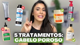 TOP 5 PRODUTOS PARA TRATAR CABELO POROSO SEM FAZER ACIDIFICAÇÃO  Nacionais  Larisse Gama [upl. by Wolk]