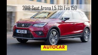 2018 Seat Arona 1 5 TSI Evo 150 review price specs and release date [upl. by Boni485]