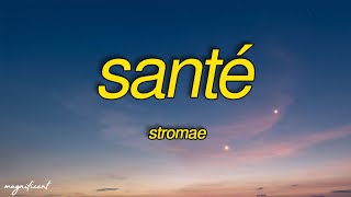 Stromae  Santé Paroles  Lyrics quotEt si on célébrait ceux qui ncélèbrent pasquot [upl. by Attenaj862]