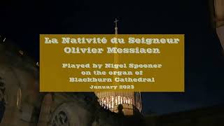 La Nativité du Seigneur by Olivier Messiaen [upl. by Olbap]