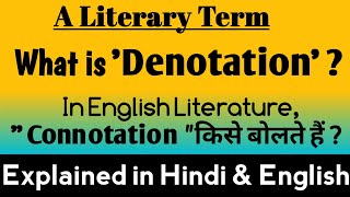 What is Denotation   Denotation and Connotation in English Literature and Linguistics  In Hindi [upl. by Frodeen]