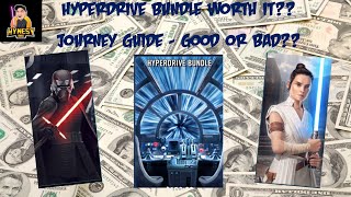 SWGOH HYPERDRIVE BUNDLE YN JOURNEY GUIDE ANY GOOD [upl. by Anoyet]