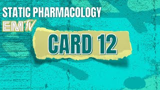 Static PHARMAcology CARD 12 [upl. by Seditsira]