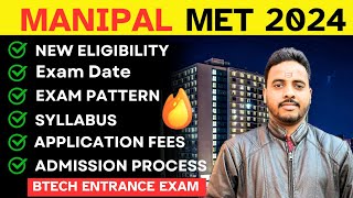 MIT MANIPAL MET 2024 Complete Details🔥 New Exam Pattern  Eligibility MAHE Admission Process 2024 [upl. by Hoeg]