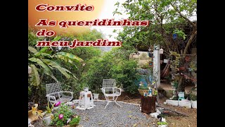 Convite para mostrar a minhas plantas queridinhas do jardim ♥ [upl. by Kliment678]