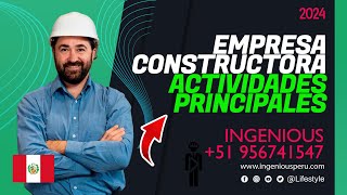 ACTIVIDADES PRINCIPALES DE UNA EMPRESA CONSTRUCTORA [upl. by Gabriela]