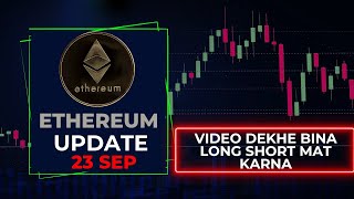 Ethereum ETH Price Prediction 23 Sep  ETH Update Today  Ethereum Analysis Today  Crypto Trading [upl. by Miehar]