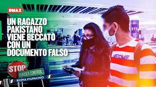 Un ragazzo Pakistano viene beccato con un documento falso  Stop Border Control Fiumicino [upl. by Gaelan]