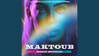 Maktoub Edit [upl. by Macintyre]