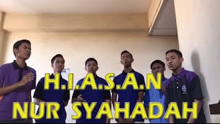 HIASAN  Nur Syahadah Cover [upl. by Whiffen]